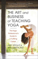 The_art_and_business_of_teaching_yoga